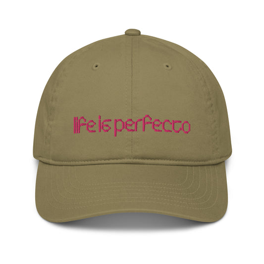 Life Is Perfecto - Moss Green Cap