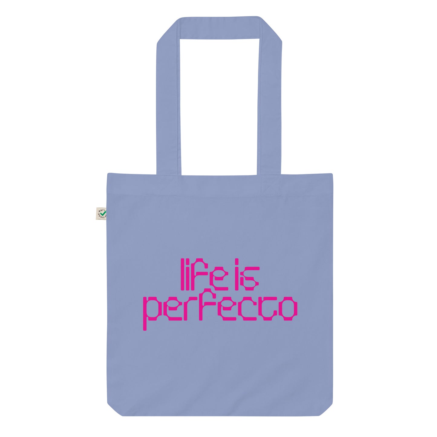 Life is Perfecto Tote Bag
